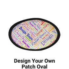 Load image into Gallery viewer, Design Your Own Patches Oval
